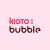 KIOTO:BUBBLE